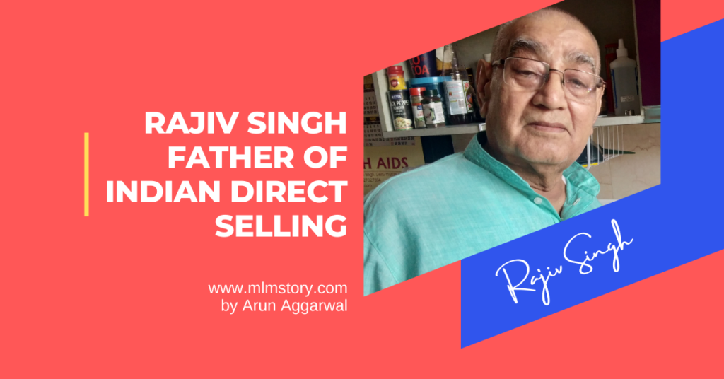 Rajiv singh father of indian direct selling