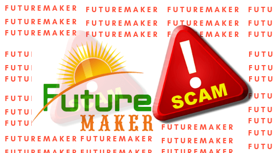 future maker scam full story